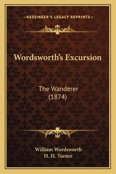 Paperback Wordsworth's Excursion: The Wanderer (1874) Book