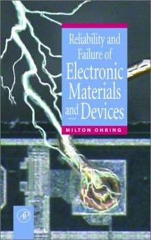 Hardcover Reliability and Failure of Electronic Materials and Devices Book