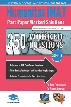 Paperback Humanitas IMAT Past Paper Worked Solutions: 2014 - 2019, Fully worked answers to 350+ Questions, International Medical Admissions Test Book: IMAT Inte Book