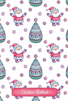 Christmas Notebook: 6x9 Inch Lined Holiday Notebook - Adorable Christmas Themed Journal!