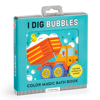 Paperback Bath Book I Dig Bubbles! Book