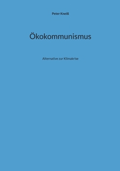 Paperback Ökokommunismus: Alternative zur Klimakrise [German] Book