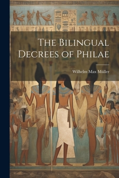 Paperback The Bilingual Decrees of Philae Book