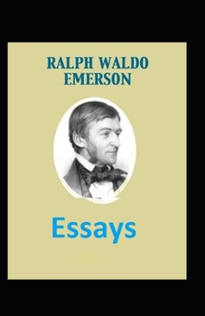 Paperback Essays illustrated by ralph waldo emerson Book