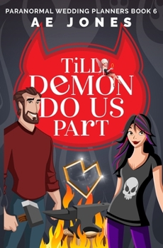 Till Demon Do Us Part - Book #6 of the Paranormal Wedding Planners