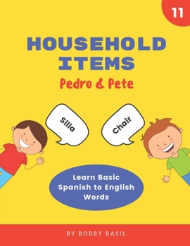 Paperback Household Items: Learn Basic Spanish to English Words Book
