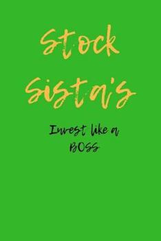 Paperback Stock Sista's Invest Like a Boss Book