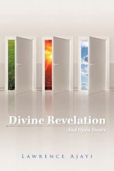 Paperback Divine Revelation and Open Doors Book