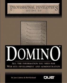 Paperback Professional Developer's Guide to Domino [With CDROM] Book
