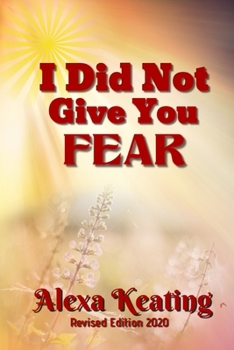 Paperback I Did Not Give You Fear Book