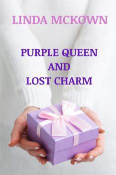 Paperback Purple Queen and Lost Charm Book