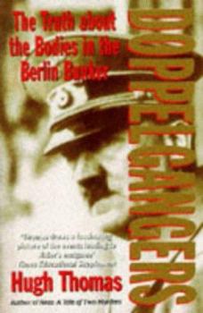 Paperback Doppelgangers: The Truth About the Bodies in the Berlin Bunker Book