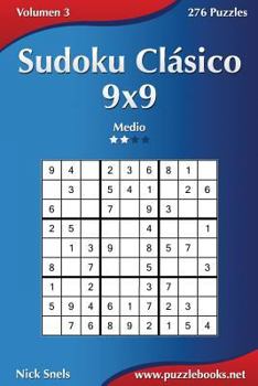 Paperback Sudoku Clásico 9x9 - Medio - Volumen 3 - 276 Puzzles [Spanish] Book