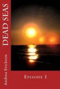 Paperback Dead Seas: Episode 1 Book