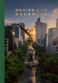 Hardcover Mexico City Dreaming Book