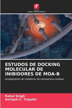 Paperback Estudos de Docking Molecular de Inibidores de Moa-B [Portuguese] Book