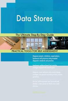 Paperback Data Stores The Ultimate Step-By-Step Guide Book