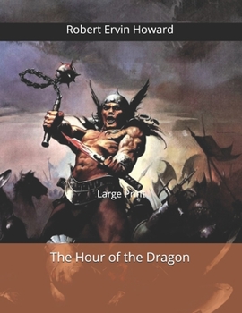 The Hour of the Dragon: Large Print