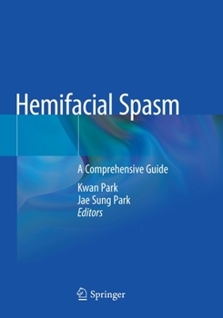 Paperback Hemifacial Spasm: A Comprehensive Guide Book