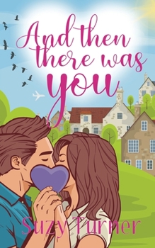 Paperback And Then There Was You Book
