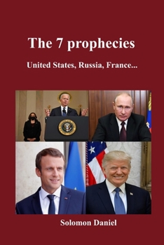 Paperback The 7 prophecies: United States, Russia, France... Book