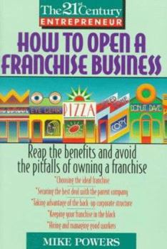Paperback How to Open a Franchise Business: How to Reap the Benefits... Book