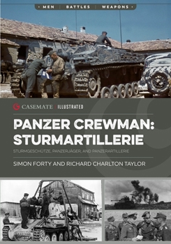 Paperback Panzer Crewman: Sturmartillerie: Sturmgeschütze, Panzerjäger, and Panzerartillerie Book