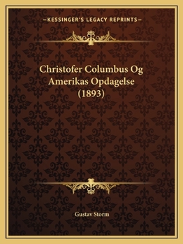 Paperback Christofer Columbus Og Amerikas Opdagelse (1893) [Swedish] Book