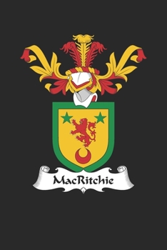 Paperback MacRitchie: MacRitchie Coat of Arms and Family Crest Notebook Journal (6 x 9 - 100 pages) Book