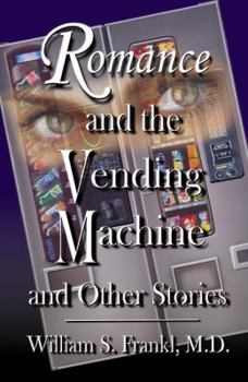 Paperback Romance and the Vending Machine & Other Stories Book