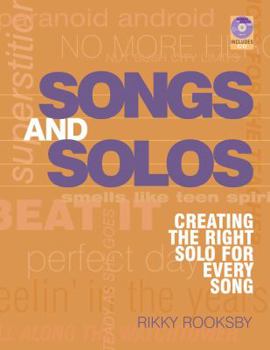 Paperback Songs and Solos: Creating the Right Solo for Every Song Book