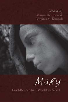 Paperback Mary, God-Bearer to a World in Need Book