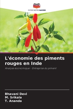 L'économie des piments rouges en Inde (French Edition)