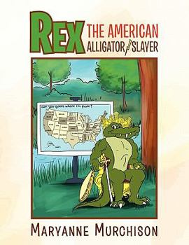 Paperback Rex the American Alligator Slayer Book