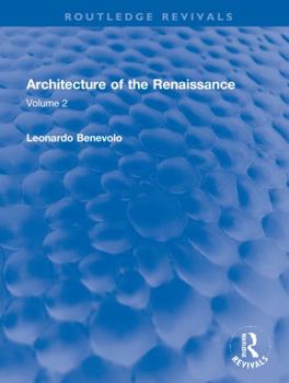 Hardcover Architecture of the Renaissance: Volume 2 Book