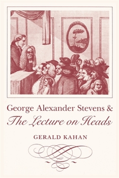 Paperback George Alexander Stevens and the Lecture on Heads Book