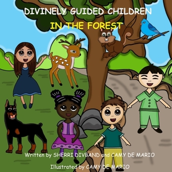 Paperback Divinely Guided Children - In the Forest Book