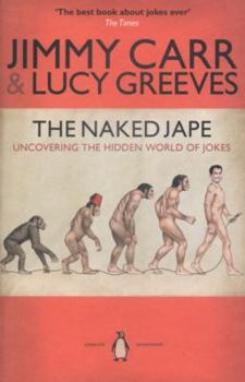 Paperback Naked Jape: Uncovering the Hidden World of Jokes Book