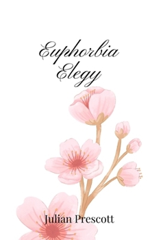 Paperback Euphorbia Elegy Book