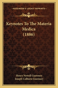 Paperback Keynotes To The Materia Medica (1886) Book
