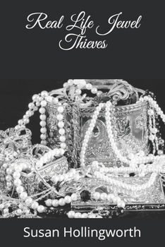 Paperback Real Life Jewel Thieves Book