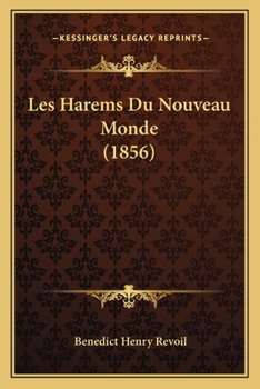 Paperback Les Harems Du Nouveau Monde (1856) [French] Book