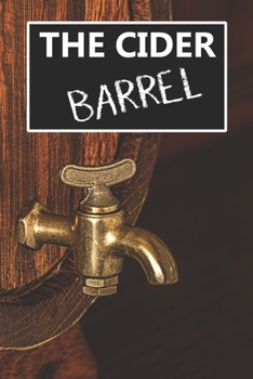 Paperback The Cider Barrel: A cider lovers journal. Book