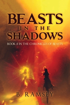 Paperback Beasts in the Shadows: Book 5 in the Chronicles of Beasts Book