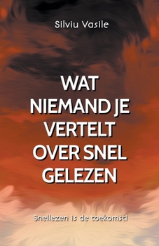 Paperback Wat niemand je vertelt over snel gelezen [Dutch] Book