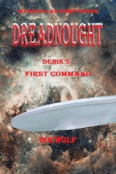 Paperback Dreadnought: Derik's First Command Book