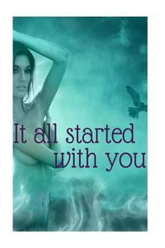Paperback It All Started With You: A Billionarie Shifter Love Story Book