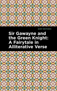 Paperback Sir Gawayne and the Green Knight: A Fairytale in Alliterative Verse Book