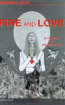 Hardcover Fire and Love Book