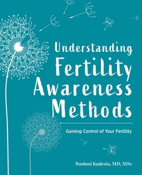 Paperback Understanding Fertility Awareness Methods: Gaining Control of Your Fertility Book